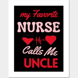 my favorite nurse calls me uncle idea Posters and Art